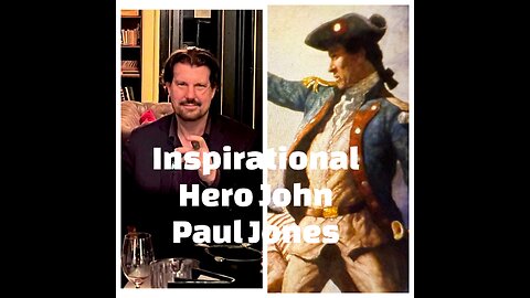 Inspirational Hero John Paul Jones