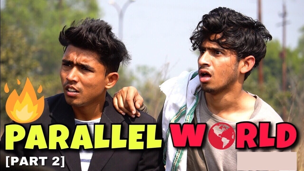 Parallel World | Part 2