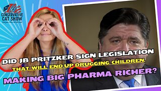 Did JB Pritzker Sign Legislation That Will End Up Drugging Children, Making Big Pharma Richer?