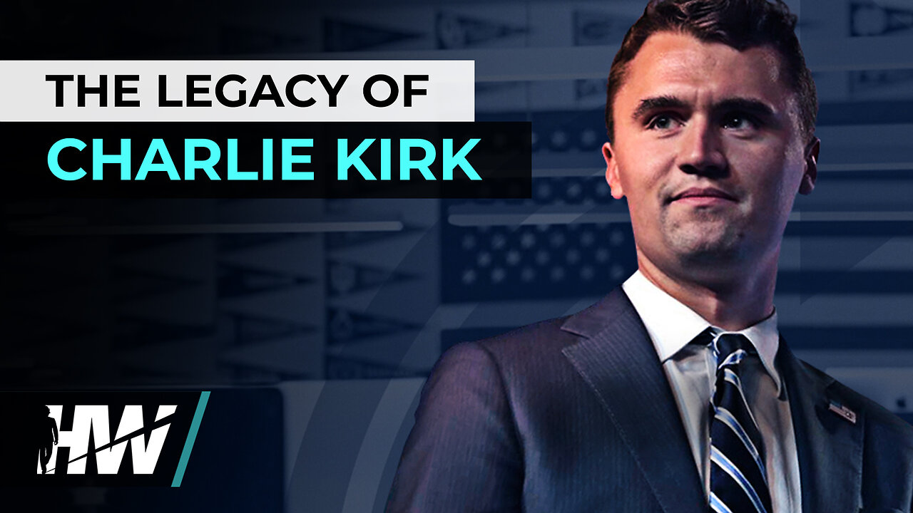 THE LEGACY OF CHARLIE KIRK