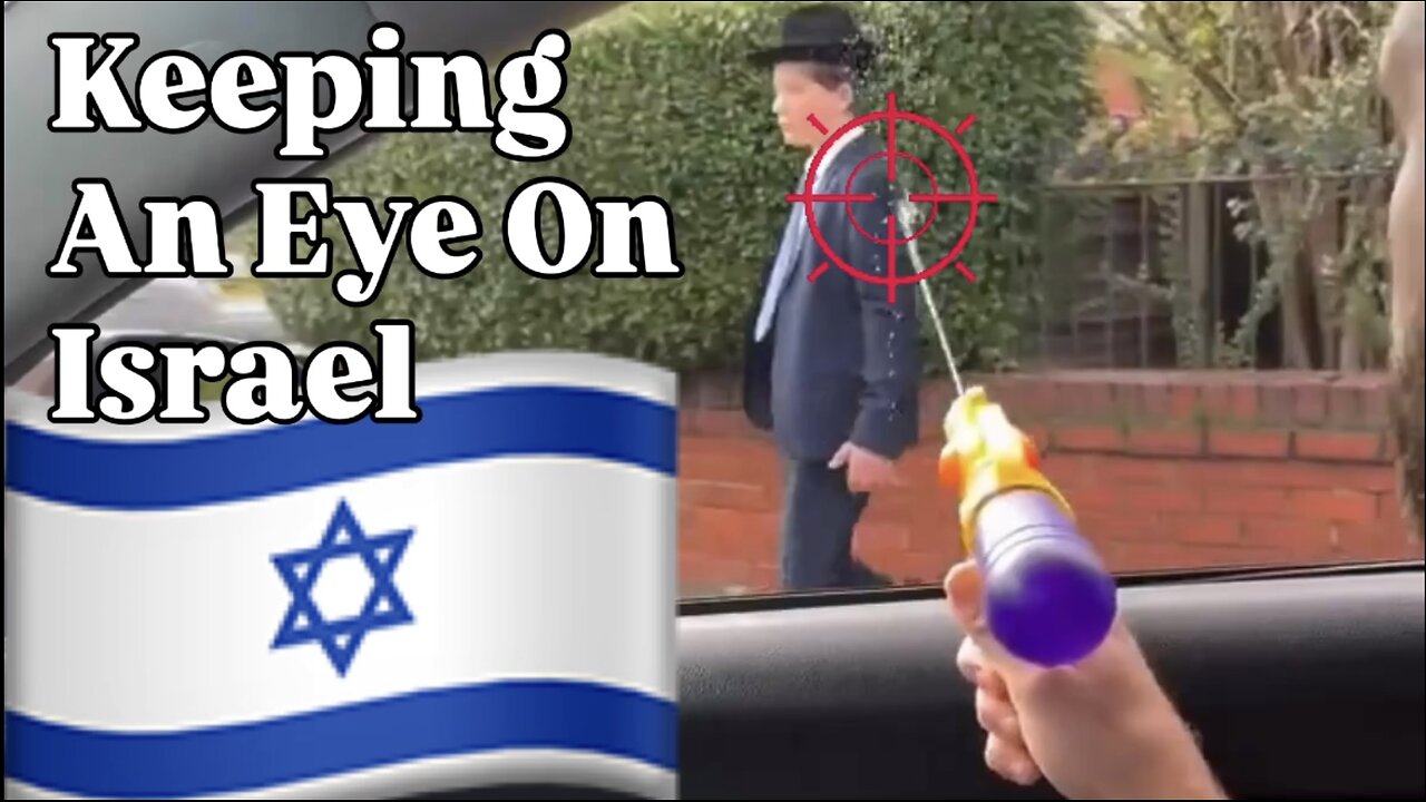 Keeping An Eye On Israel