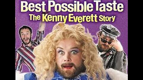 Best possible taste - The Kenny Everett Story (1)