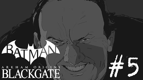 PLEASE, TELL ME IT'S OVER!!! - Batman: Arkham Origins Blackgate part 5