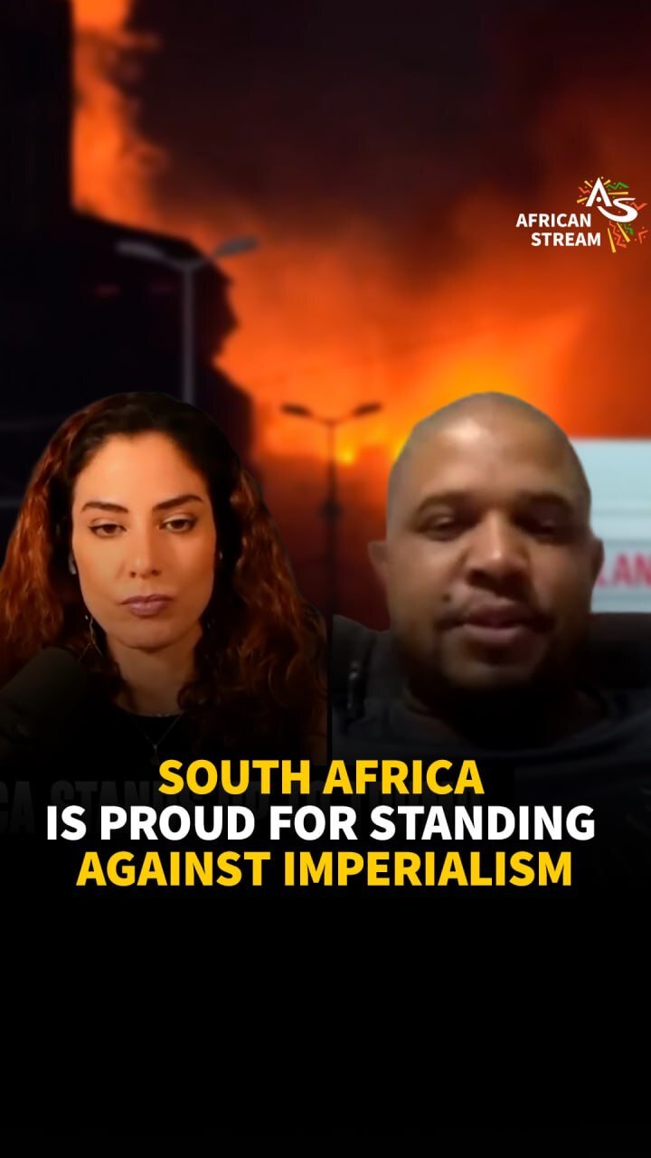 SOUTH AFRICA IS PROUD FOR STANDING AGAINST IMPERIALISM