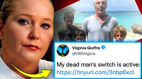 Virginia Giuffre's 'Deadman's Switch' Activated: "I Have Been Murdered"