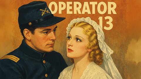 Operator 13 (1934) Full movie