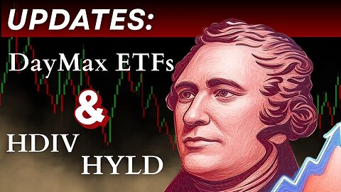 Hamilton DayMax ETFs + HYLD & HDIV Updates | Dividend Investing Meets Covered Calls!