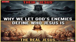 Exposing the Counterfeit Jesus: Why We Let God's Enemies Define Christ