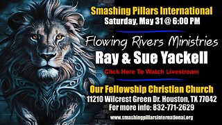 Ray & Sue Yackell of Flowing Rivers Ministries: Drinking in the Presence of the Lord