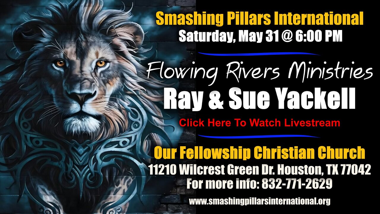 Ray & Sue Yackell of Flowing Rivers Ministries: Drinking in the Presence of the Lord