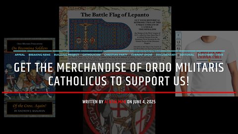 Get The Merchandise Of Ordo Militaris Catholicus To Support Us