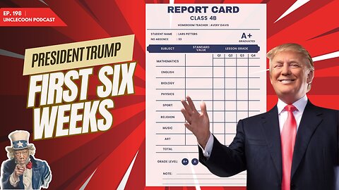 EP 198 | The First 6 Weeks of Trump Presidency | How Trump Shaped America in His First 6 Weeks