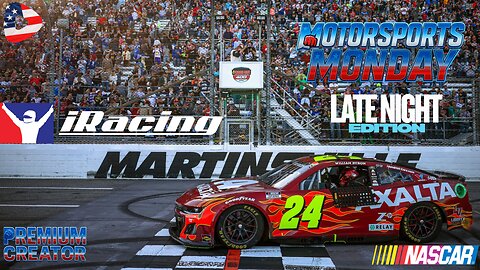 🏁MOTORSPORTS MONDAY EVENING/LATE NIGHT EDITION: MARTINSVILLE MAYHEM 18+🏁