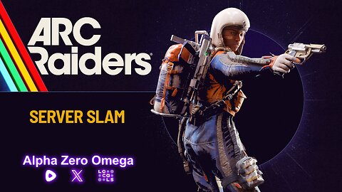 ARC Raiders - Server Slam! | 🚨Rumble Takeover🚨