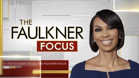 The FAULKNER FOCUS (05/09/25) FULL EPISODE
