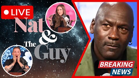 Michael Jordan Has A New Job, And Other News | Nat and The Guy LIVE