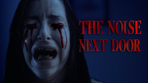 "The Noise Next Door – Something's In the Walls | Short Horror Film"