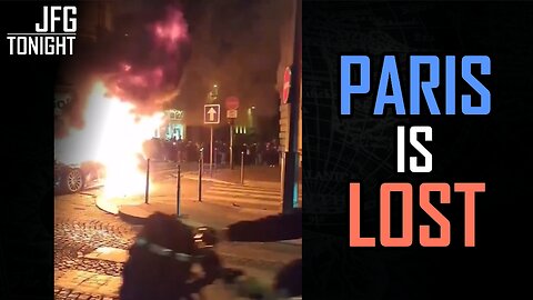 Paris Is Lost | JFGT #1299