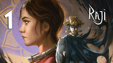 RAJI: AN ANCIENT EPIC WALKTHROUGH GAMEPLAY PART 1