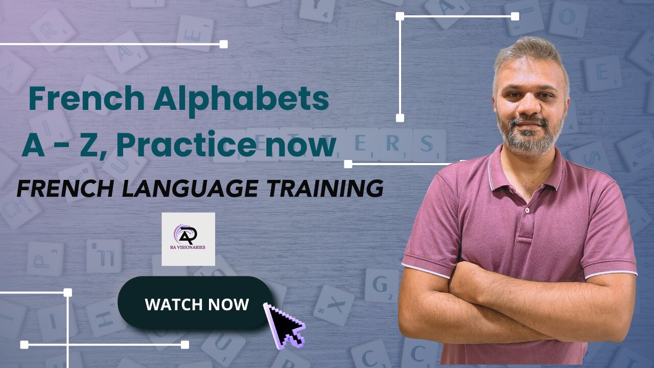 French Language Alphabets || A - Z || Easy French Pronunciation Guide || French Language Training