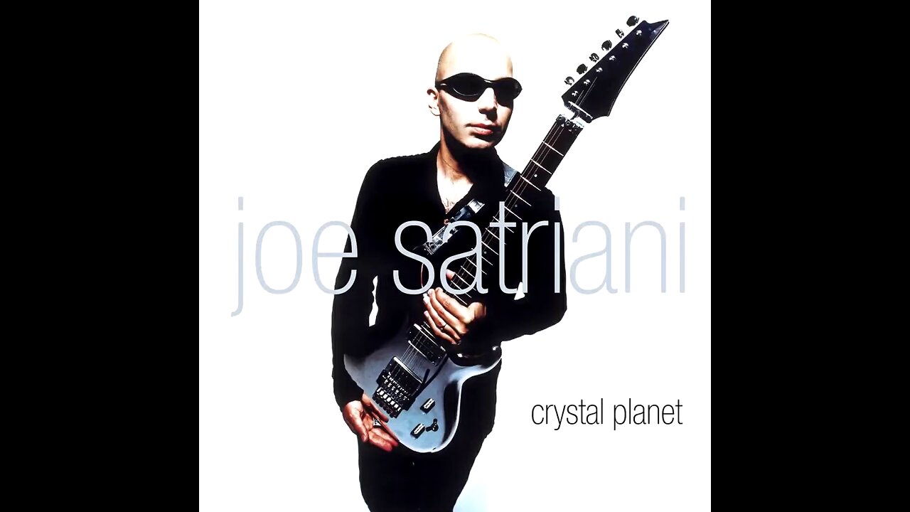 Joe Satriani - Crystal Planet (1998) [Full Album]