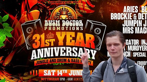 Bush Doctor 31st Anniversary at Unit 13 - Nottingham - Big Rave