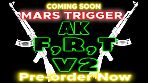 AK F,R,T V2!!!!! (Mars Trigger Presents ) #1