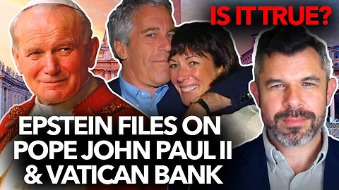 Popes in the Epstein Files? Did Epstein Live in the Vatican with Pope John Paul II? – Dr. Marshall
