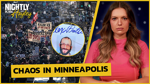 MN Chaos Turns Deadly AGAIN - Nightly Scroll w/ Hayley Caronia (Ep.221)