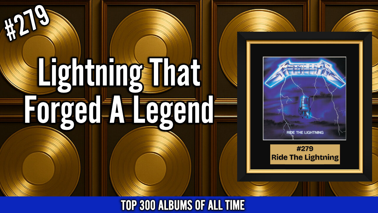 #279 Metallica – Ride the Lightning | The Album That Forged Thrash Metal Legends