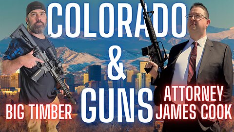 Colorado Gun Laws Explained w/ Attorney James Cook