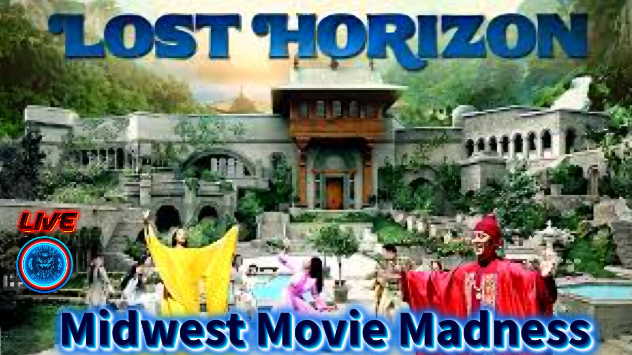 Lost Horizon on Midwest Movie Madness!