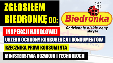 Zgłosiłem Biedronkę do Inspekcji handlowej – UOKiK i Rzecznika Praw Konsumenta | Wyniki?