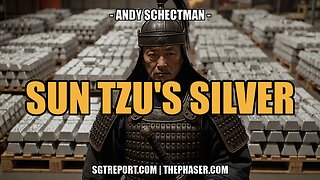 SUN TZU's SILVER -- Andy Schectman