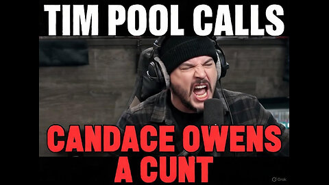 TIM POOL CANDACE OWENS CUNT BITCH! |PLEDGE LIGHT🪬👁