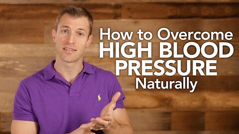 How to Overcome High Blood Pressure Naturally Dr. Josh Axe#1974