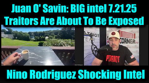 NIO. JUAN. Traitors Are About To Be Exposed. 7-21-25-AT-1PM-CST-30-EST