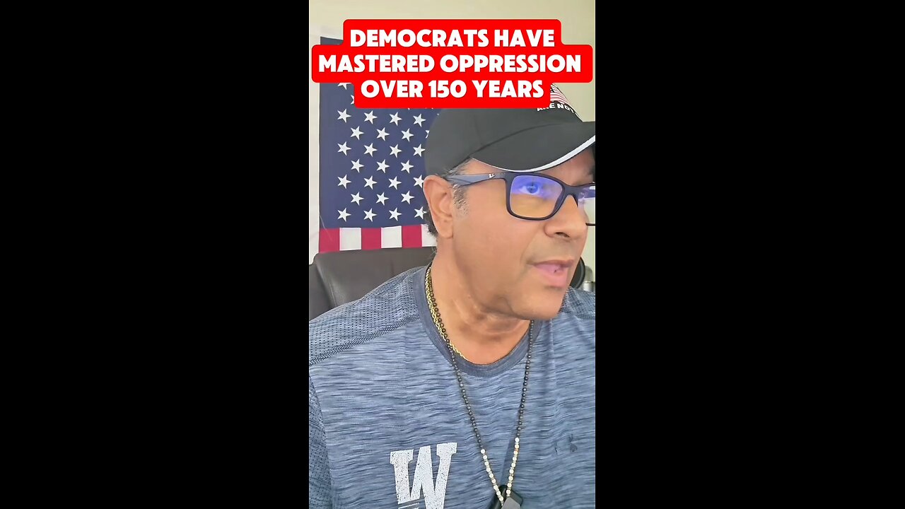 Democrats have mastered oppression over 150 years