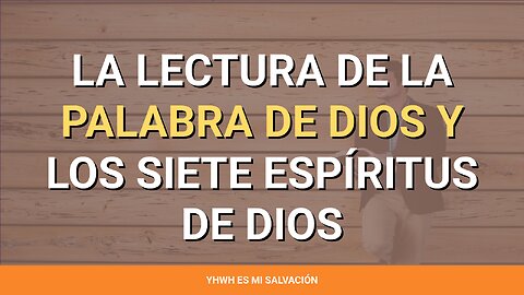 📖 La lectura de la palabra de Dios y los siete espíritus de Dios | Apocalipsis 5:1-8