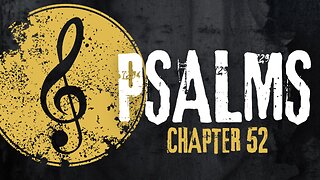 Psalms Chapter 52 Bible Overview