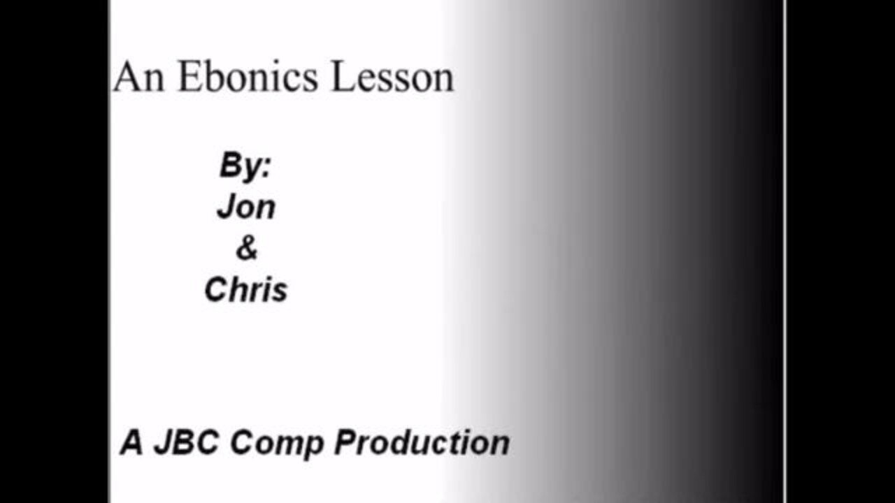 A Lesson In Translating Ebonics