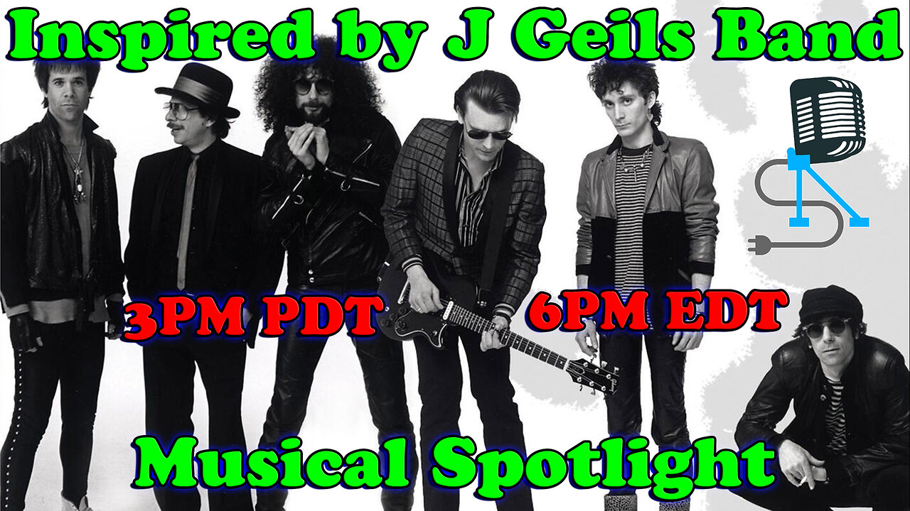 Musical Spotlight Episode 128 | Inspired by J Geils Band | On The Fringe