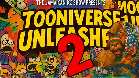 Tooniverse Unleashed 2