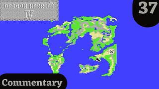 We Have a Map - Dragon Warrior IV Part 37