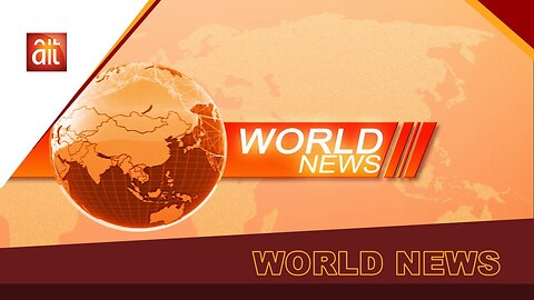 WORLD NEWS | MAY 25, 2025 AIT LIVE