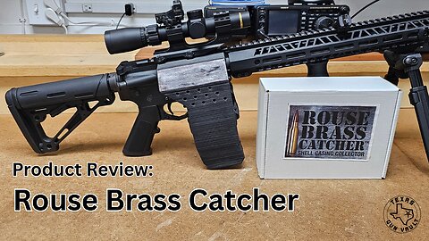 Product Review: Rouse Brass Catcher for mil-spec AR-15s