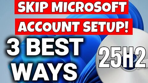 Windows 11 25H2 Without A Microsoft Account 3 Methods That Still Work