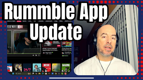 Rumble App Update