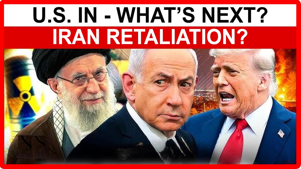 U.S. IN - WHAT'S NEXT - IRAN RETALIATION?