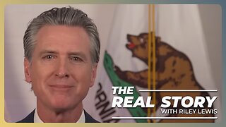 Newsom Almost Cries | TODAY on THE REAL STORY 🇺🇸